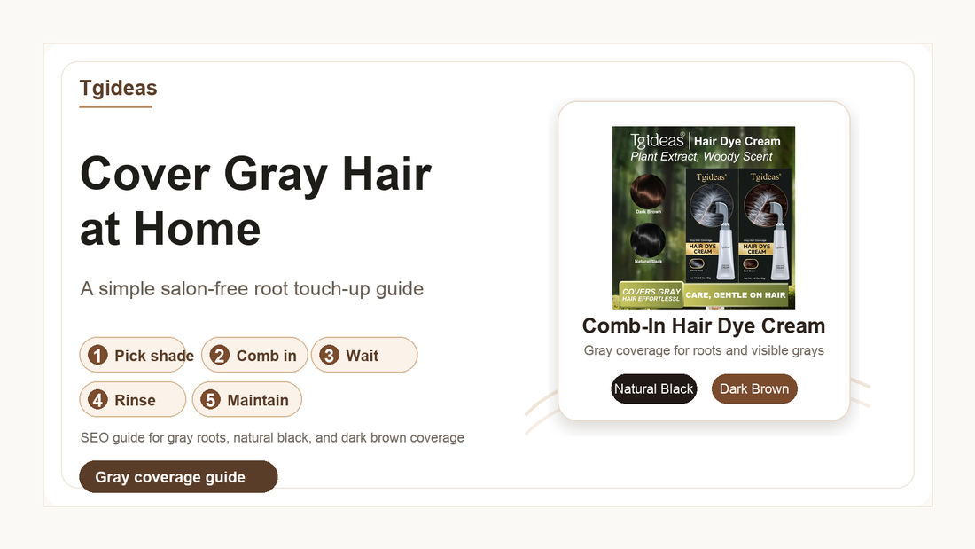 Tgideas guide to cover gray hair at home with comb-in hair dye cream in natural black and dark brown