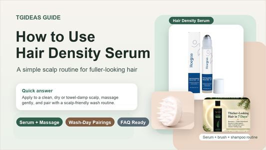 Tgideas guide showing how to use hair density serum in a simple scalp routine with serum, scalp brush, and shampoo